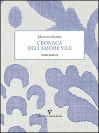 Cronaca dell'amore vile - Massimo Masini - copertina