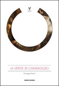 La verità di Caravaggio - Giuseppe Fornari - copertina