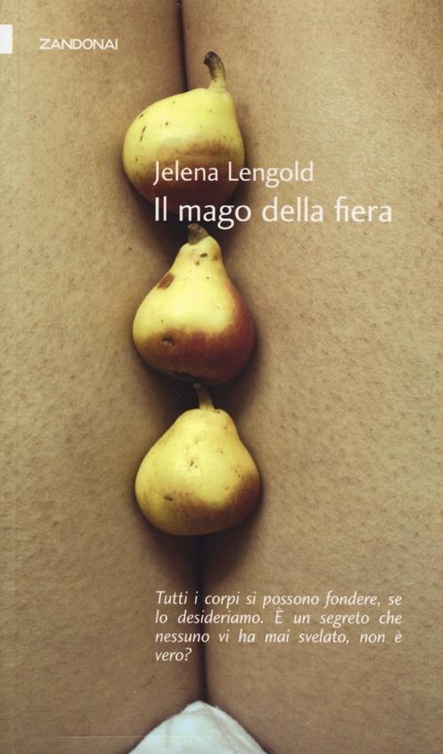 Il mago della fiera - Jelena Lengold - copertina