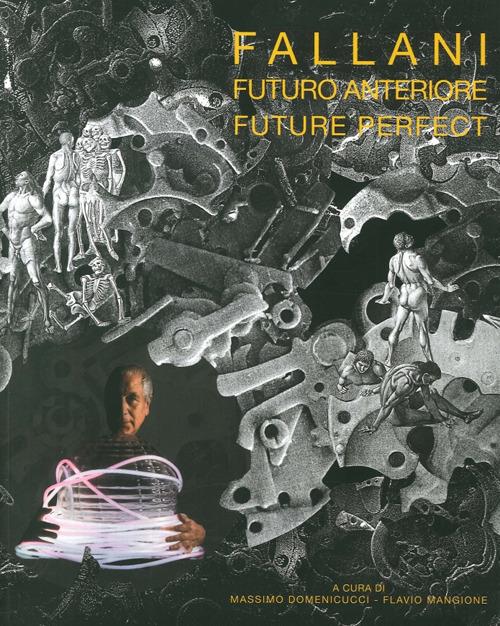 Fallani. Futuro anteriore-Fallani. Future perfect. Ediz. illustrata - copertina