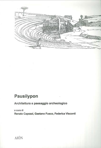 Pausilypon. Architettura e paesaggio archeologico - copertina