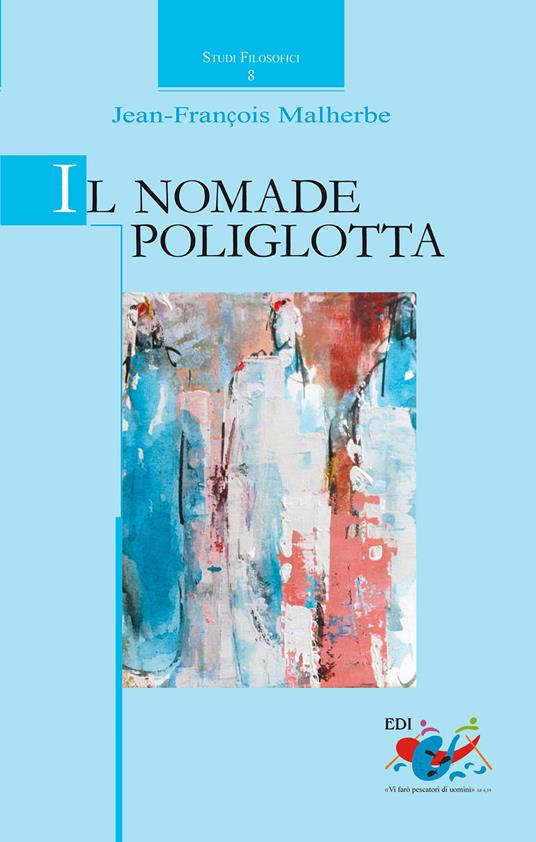 Il nomade poliglotta - Jean-Francois Malherbe - copertina