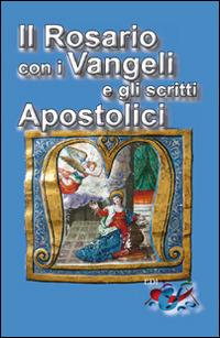 Il rosario con i Vangeli e gli scritti Apostolici - copertina