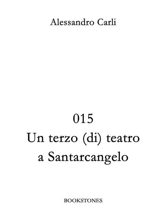 015. Un terzo (di) teatro a Santarcangelo - Alessandro Carli - ebook