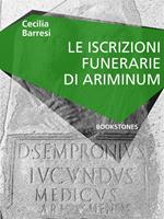 Le iscrizioni funerarie di Ariminum