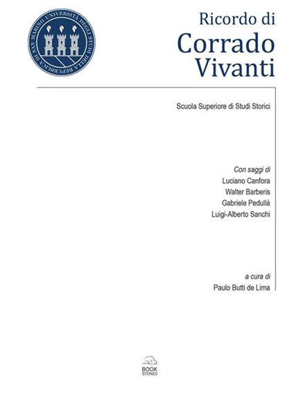 Ricordo di Corrado Vivanti - Walter Barberis,Luciano Canfora,Gabriele Pedullà,Luigi Alberto Sanchi - ebook