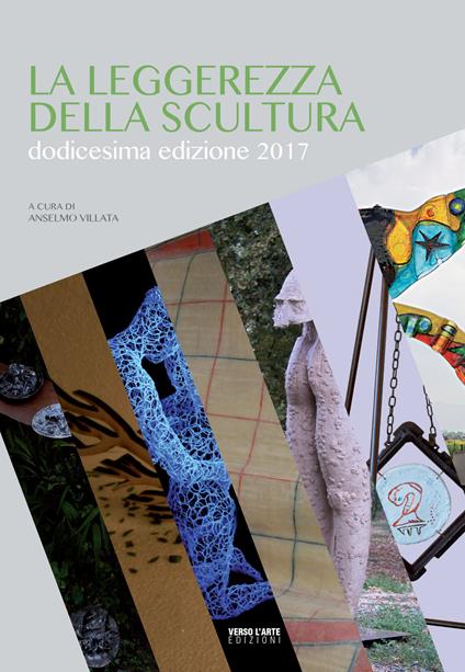 La leggerezza della scultura 2017. Dodicesima edizione - copertina