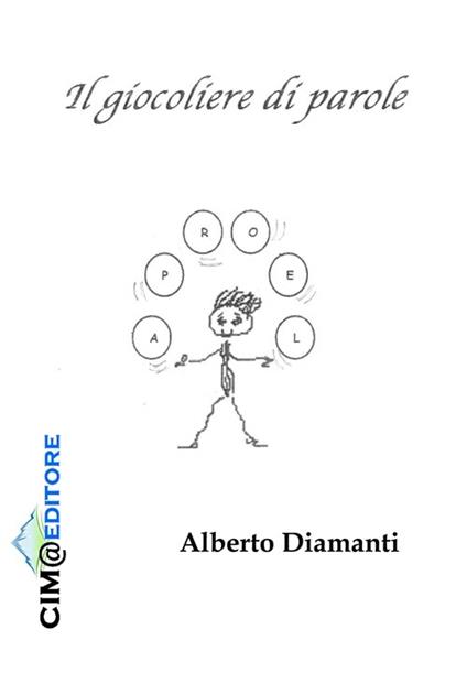 Il giocoliere di parole - Alberto Diamanti - copertina