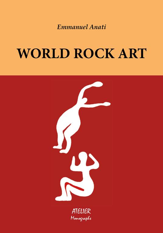 World rock art - Emmanuel Anati - copertina