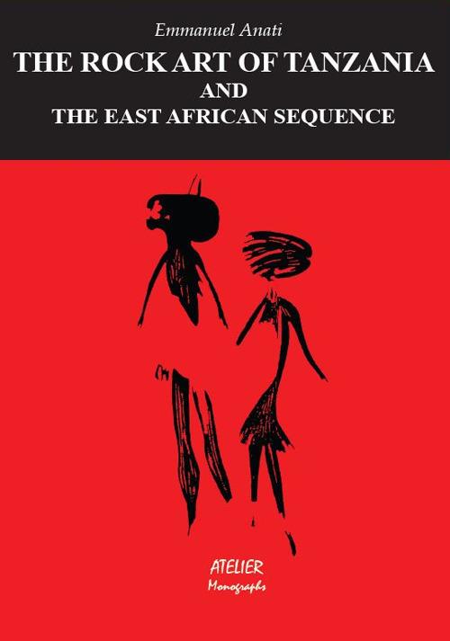 The rock art of Tania and the East African sequence - Emmanuel Anati - copertina