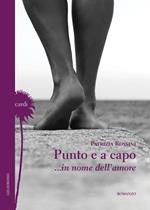 Punto e a capo... in nome dell'amore