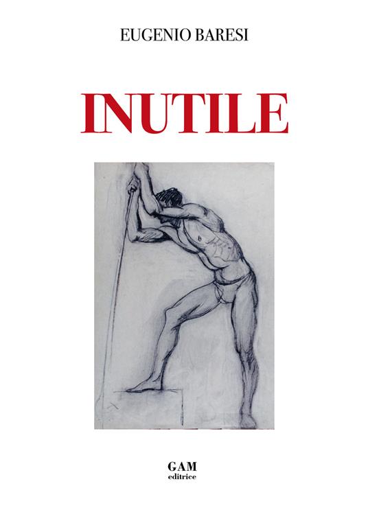 Inutile - Eugenio Baresi - copertina