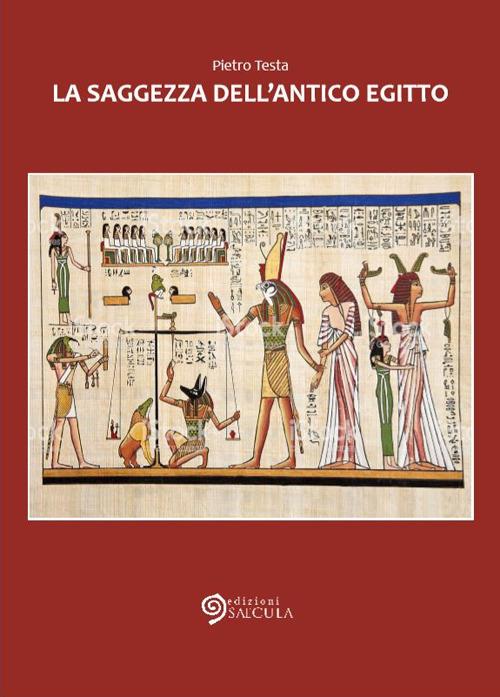 La saggezza dell'Antico Egitto - Pietro Testa - copertina