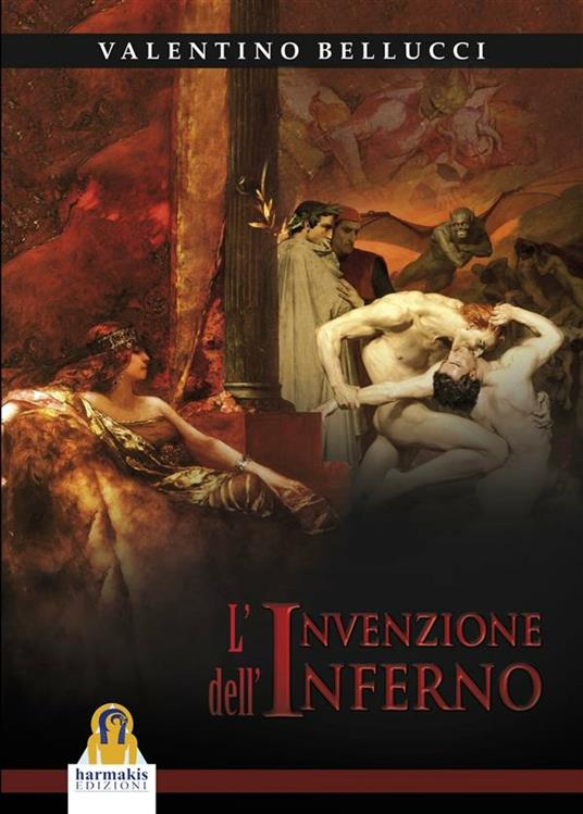 L' Invenzione dell'Inferno - Valentino Bellucci - ebook