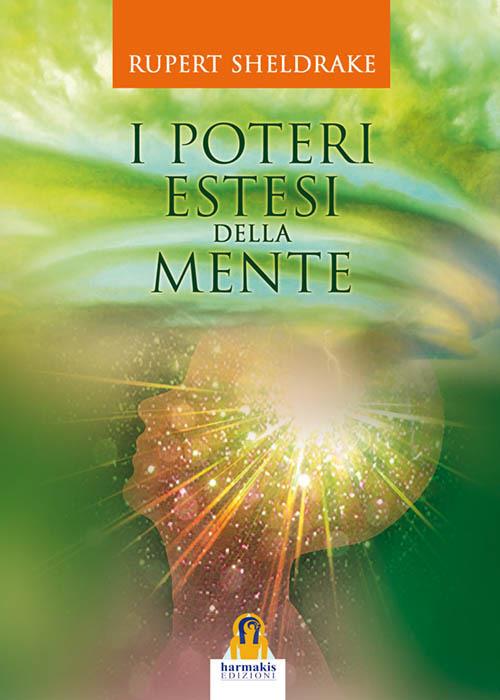 I poteri estesi della mente - Rupert Sheldrake - copertina