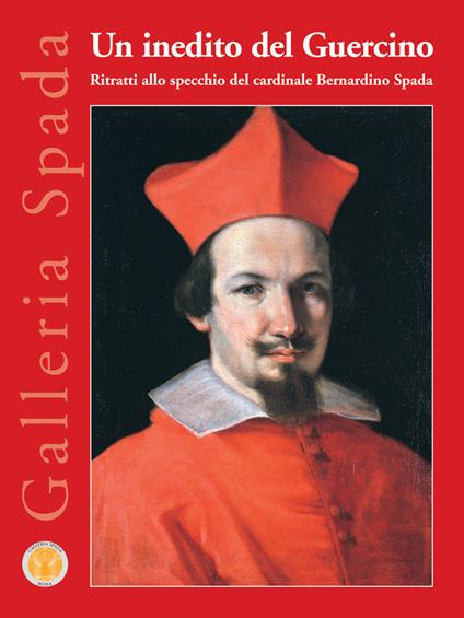Un inedito del Guercino. Ritratti allo specchio del cardinale Bernardino Spada - copertina