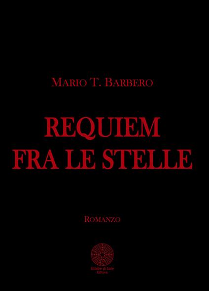 Requiem fra le stelle - Mario T. Barbero - copertina
