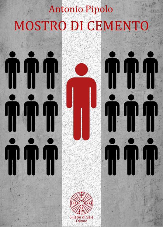 Mostro di cemento - Antonio Pipolo - copertina