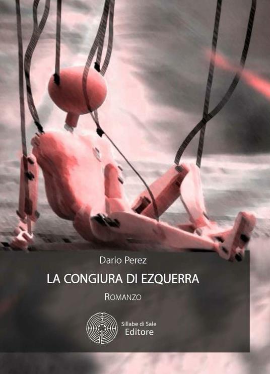 La congiura di Exquerra - Dario Perez - copertina
