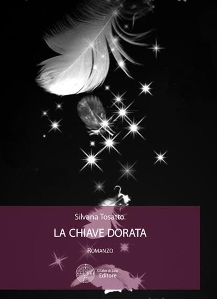 La chiave dorata - Silvana Tosatto - copertina