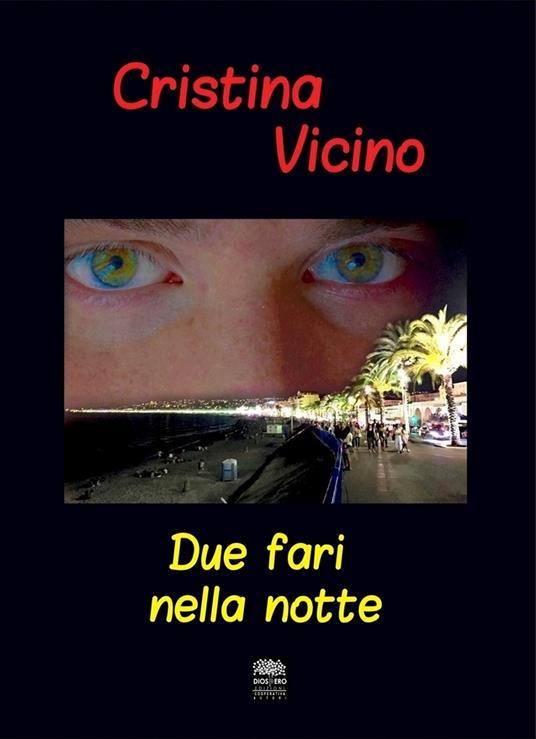 Due fari nella notte - Cristina Vicino - copertina