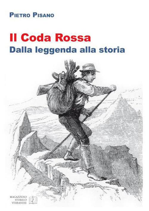 Il Coda Rossa. Dalla leggenda alla storia - Pietro Pisano - copertina