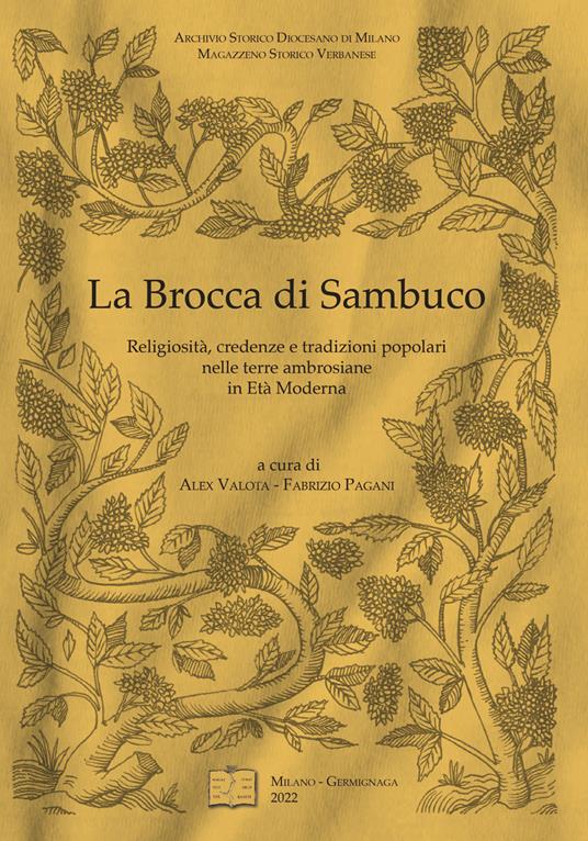 La brocca di sambuco. Religiosità, credenze e tradizioni popolari nelle terre ambrosiane in età moderna - copertina