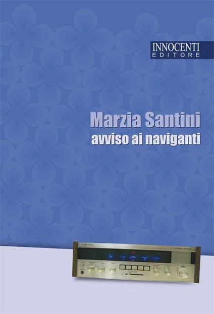 Avviso ai naviganti - Marzia Santini - copertina