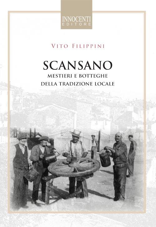 Scansano, mestieri e botteghe della tradizione locale - Vito Filippini - copertina