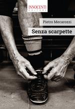 Senza scarpette