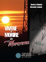 Vivere e morire in Maremma