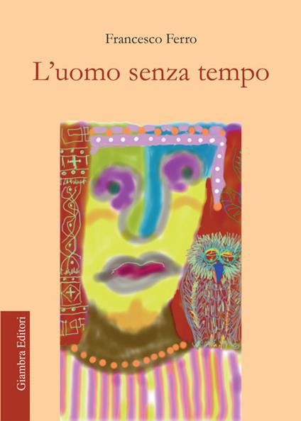 L'uomo senza tempo - Francesco Ferro - copertina