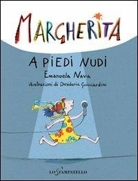 Margherita a piedi nudi - Emanuela Nava,Desideria Guicciardini - copertina