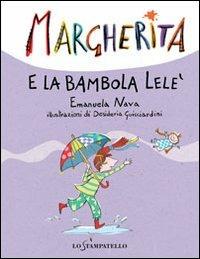 Margherita e la bambola Lelè - Emanuela Nava,Desideria Guicciardini - copertina