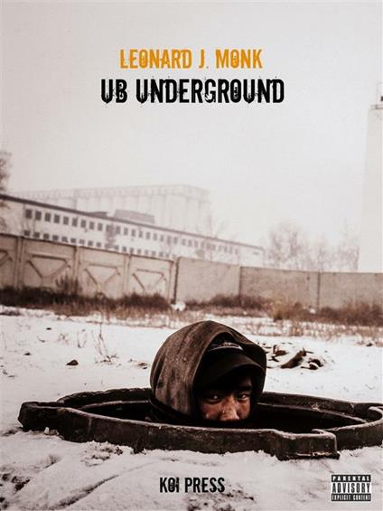 UB Underground - Leonard J. Monk - ebook