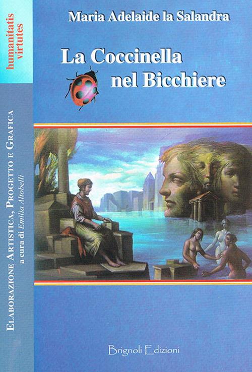 La coccinella nel bicchiere - M. Adelaide La Salandra - copertina