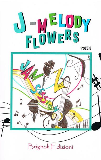 Jam session - J-Melody Flowers - copertina