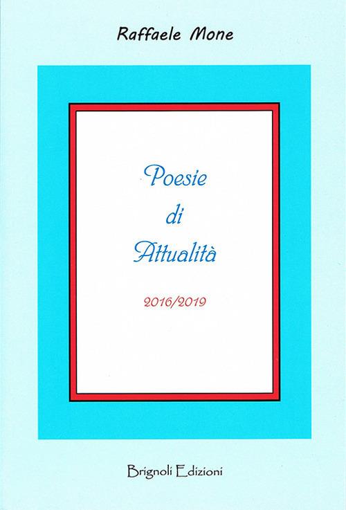 Poesie di attualità 2016/2019 - Raffaele Mone - copertina
