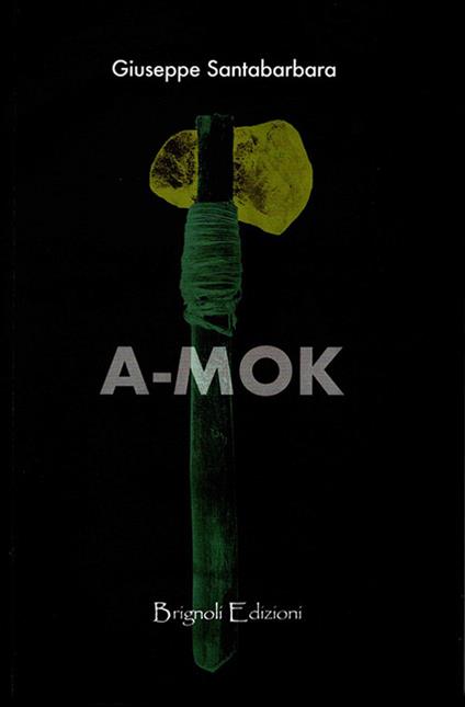 A-mok - Giuseppe Santabarbara - copertina