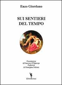 Sui sentieri del tempo - Enzo Giordano - copertina