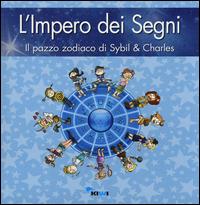 L' impero dei segni. Il pazzo zodiaco di Sybil & Charles - Sybil & Charles - copertina