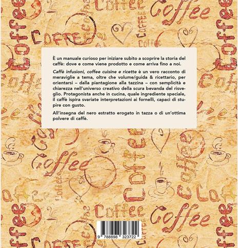 Caffè infusioni, coffee cuisine e ricette - Vilma Cecchet - 4