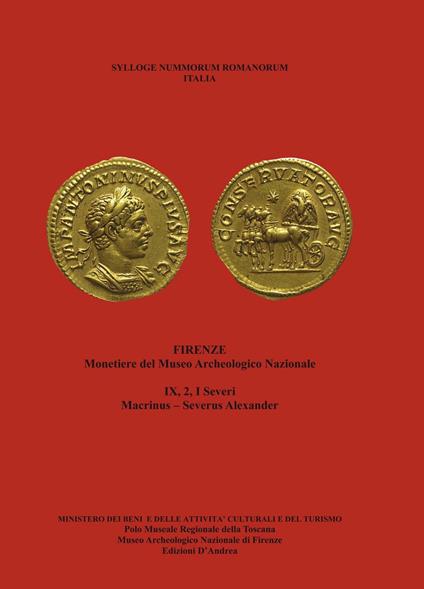 Sylloge nummorum romanorum Italia. I severi. Vol. 2: Macrinus, Severus Alexander - Stefano Bani,Renato Villoresi - copertina