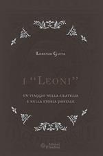 I «Leoni». Un viaggio nella filatelia e nella storia postale