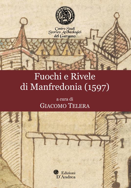 Fuochi e Rivele di Manfredonia (1597) - Giacomo Telera - copertina