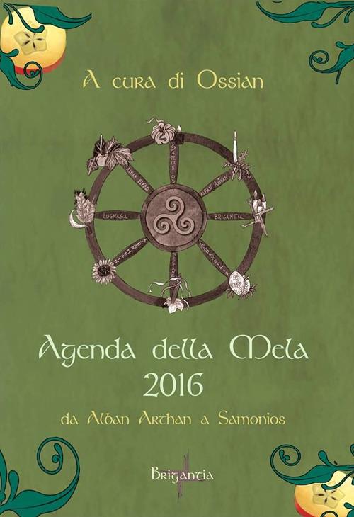 Agenda della mela 2016. Da Alban Arthan a Samonios - copertina