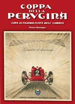 Coppa della Perugina. Giro automobilistico dell'Umbria. Genialità di altri tempi