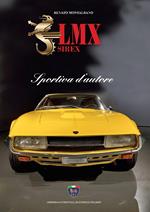 LMX Sirex. Sportiva d'autore