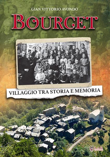 Bourcet. Villaggio tra storia e memoria - Gian Vittorio Avondo - copertina