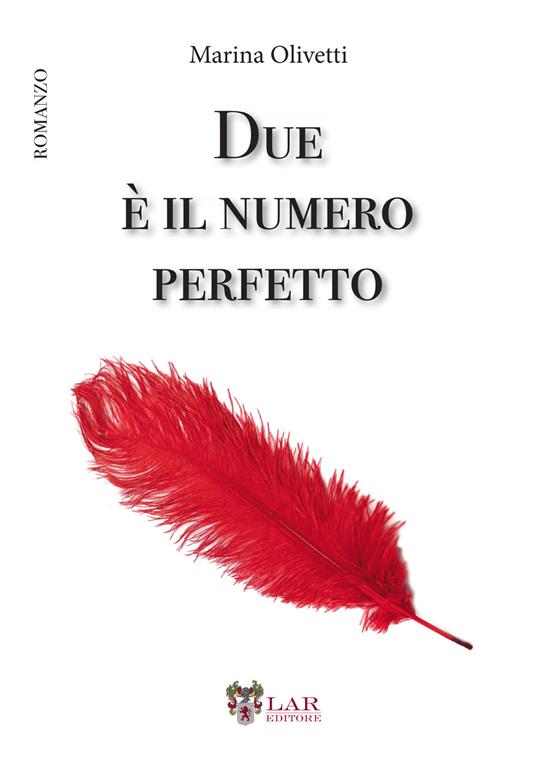 Due è il numero perfetto - Marina Olivetti - copertina